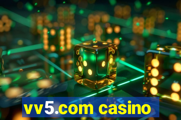 vv5.com casino